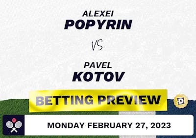 Alexei Popyrin vs. Pavel Kotov Predictions - Feb 27, 2023