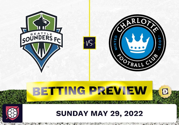 Seattle Sounders vs. Charlotte FC Prediction - May 29, 2022