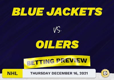 Blue Jackets vs. Oilers Predictions and Odds - Dec 16, 2021
