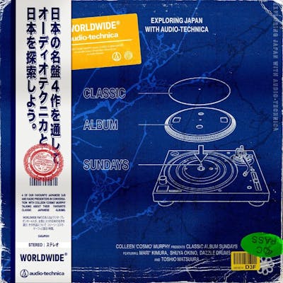 Classic Album Sundays Exploring Japan with Audio-Technica EP 3 // 28-03-21