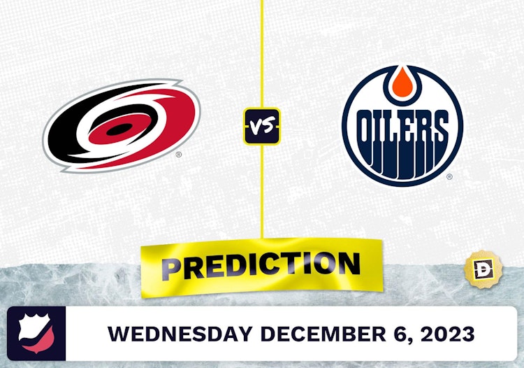 Carolina Hurricanes vs. Edmonton Oilers Prediction and Odds - December 6, 2023