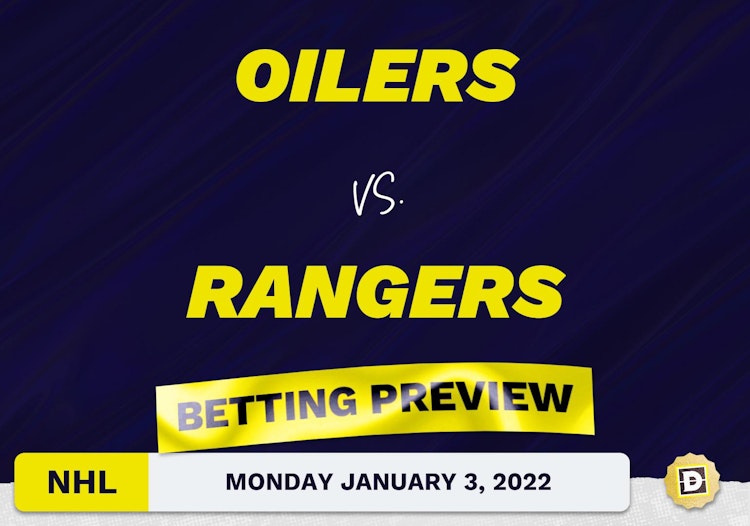 Oilers vs. Rangers Predictions and Odds - Jan 3, 2022