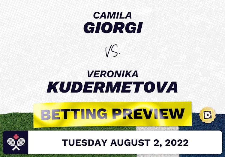 Camila Giorgi vs. Veronika Kudermetova Predictions - Aug 2, 2022