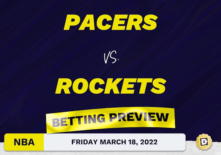 Pacers vs. Rockets Predictions and Odds - Mar 18, 2022