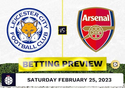 Leicester vs. Arsenal Prediction and Odds - Feb 25, 2023
