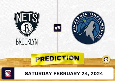 Brooklyn Nets vs. Minnesota Timberwolves Prediction, Odds, NBA Picks [2/24/2024]