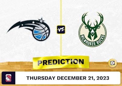 Orlando Magic vs. Milwaukee Bucks Prediction, Odds, NBA Picks  [12/21/2023]