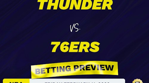 Thunder vs. 76ers Predictions and Odds - Feb 11, 2022