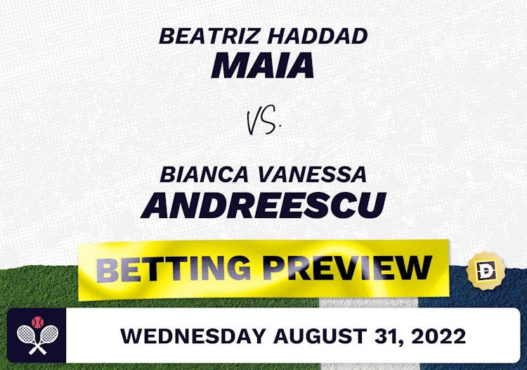 Beatriz Haddad Maia vs. Bianca Vanessa Andreescu Predictions - Aug 31, 2022