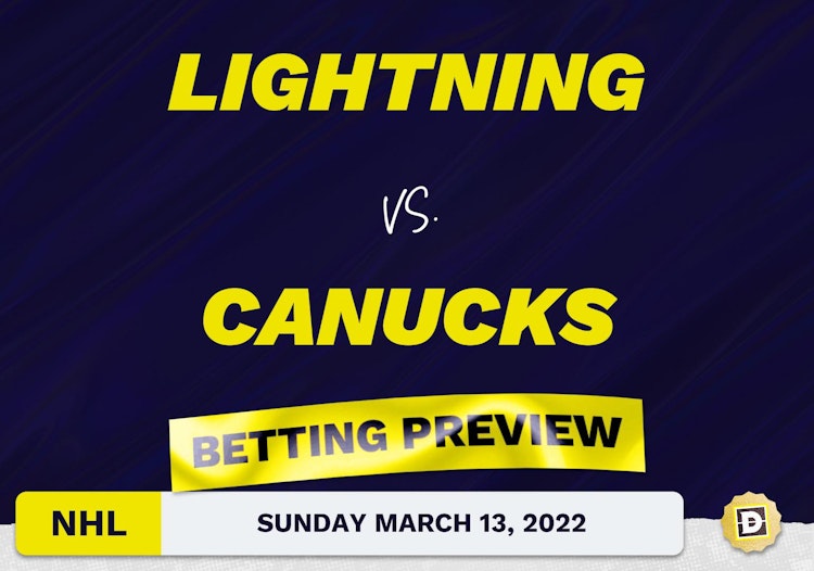 Lightning vs. Canucks Predictions and Odds - Mar 13, 2022