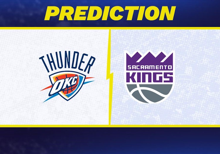 Oklahoma City Thunder-Sacramento Kings Predictions and Game Preview.