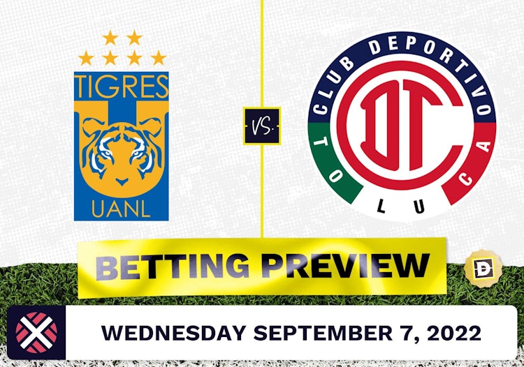 Tigres UANL vs. Toluca Prediction and Odds - Sep 7, 2022