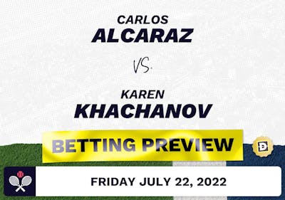 Carlos Alcaraz vs. Karen Khachanov Predictions - Jul 22, 2022