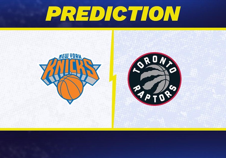 New York Knicks-Toronto Raptors Predictions and Game Preview.