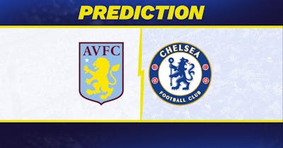 Aston Villa vs. Chelsea Prediction, Odds, Premier League Picks [2/22/2025]