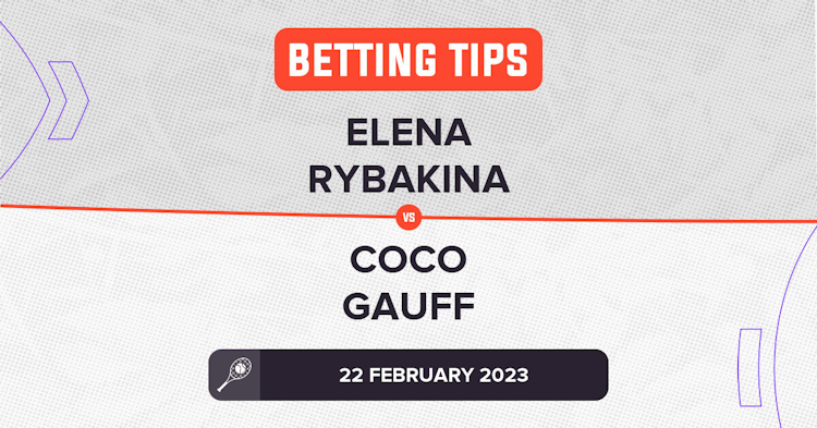 WTA Dubai Day 4 Predictions Including Coco Gauff vs Elena Rybakina