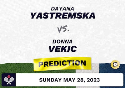 Dayana Yastremska vs. Donna Vekic Prediction - French Open 2023