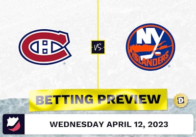 Canadiens vs. Islanders Prediction and Odds - Apr 12, 2023