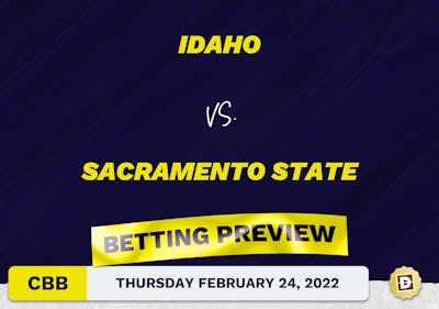 Idaho vs. Sacramento State CBB Predictions and Odds - Feb 24, 2022