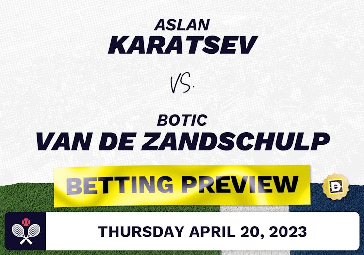 Aslan Karatsev vs. Botic Van de Zandschulp Predictions - Apr 20, 2023