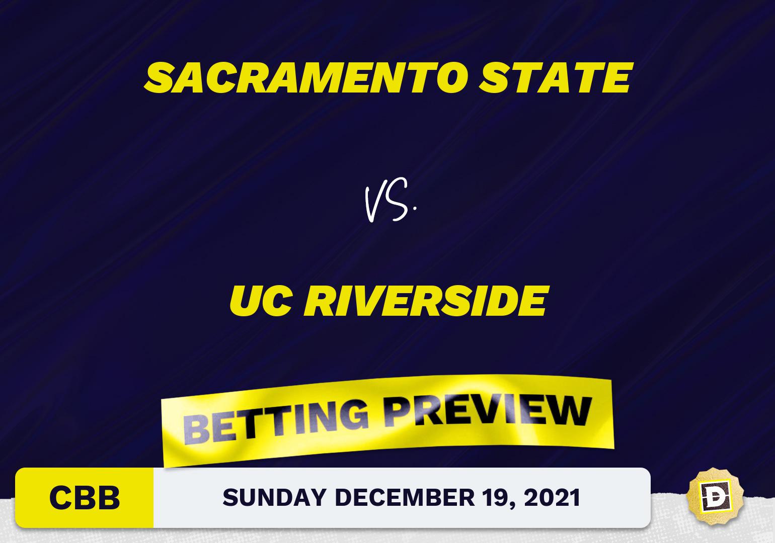 Sacramento State vs. UC Riverside CBB Predictions and Odds - Dec 19, 2021