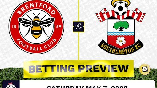 Brentford vs. Southampton Prediction and Odds - May 7, 2022