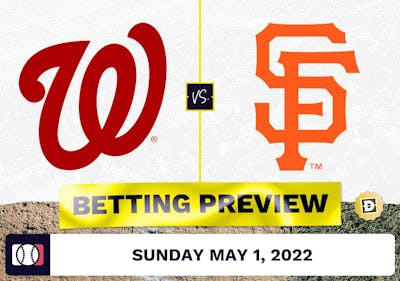 Nationals vs. Giants Prediction and Odds - May 1, 2022
