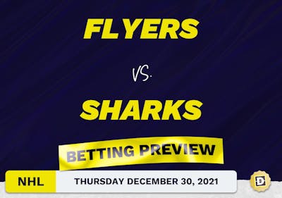 Flyers vs. Sharks Predictions and Odds - Dec 30, 2021