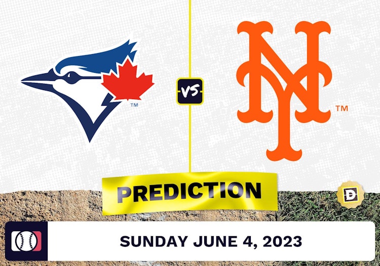 Blue Jays vs. Mets Prediction for MLB Sunday [6/4/2023]