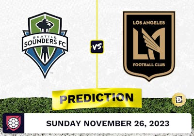 Seattle Sounders vs. Los Angeles FC Prediction - November 26, 2023