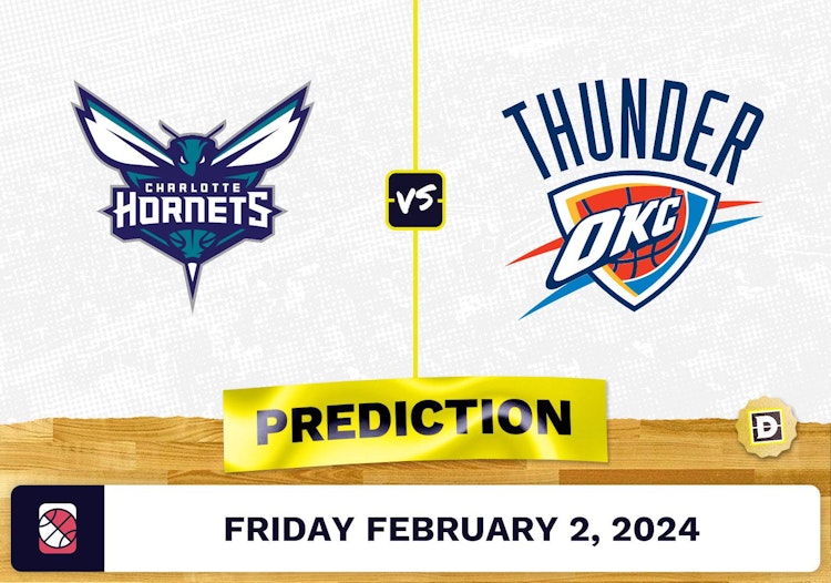 Charlotte Hornets vs. Oklahoma City Thunder Prediction, Odds, NBA Picks [2/2/2024]