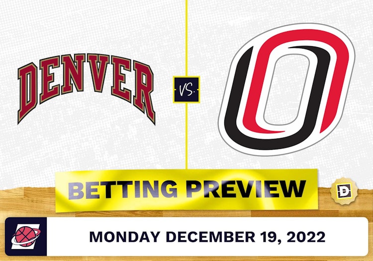 Denver vs. Nebraska-Omaha CBB Prediction and Odds - Dec 19, 2022