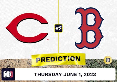 Reds vs. Red Sox Prediction for MLB Thursday [6/1/2023]