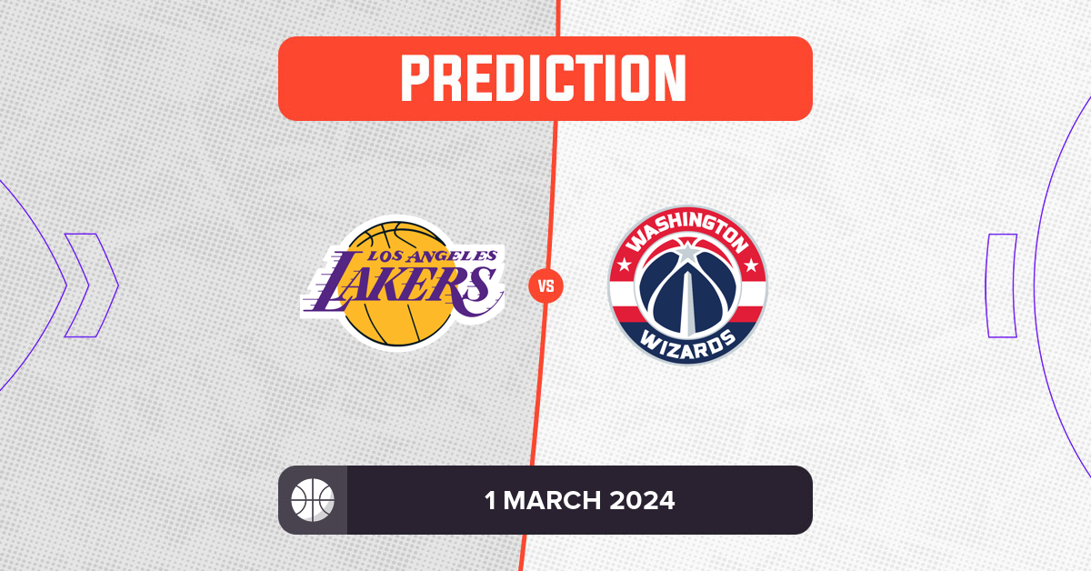 Lakers Vs Wizards Prediction And NBA Tips 1 March 2024   A1ee6e40 D6e0 11ee 8bf6 C500bd20c814 NBA 2023 129 LAL WAS 