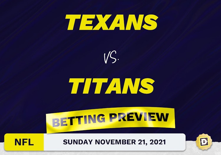 Texans vs. Titans Predictions and Odds - Nov 21, 2021