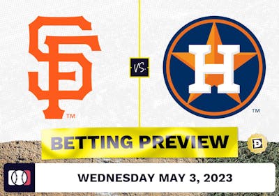 Giants vs. Astros Prediction and Odds - May 3, 2023