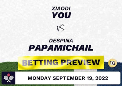 Xiaodi You vs. Despina Papamichail Predictions - Sep 19, 2022