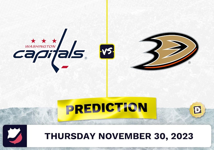 Washington Capitals vs. Anaheim Ducks Prediction and Odds - November 30, 2023