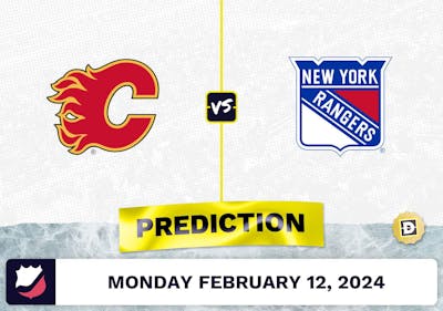Calgary Flames vs. NY Rangers Prediction, Odds, NHL Picks [2/12/2024]