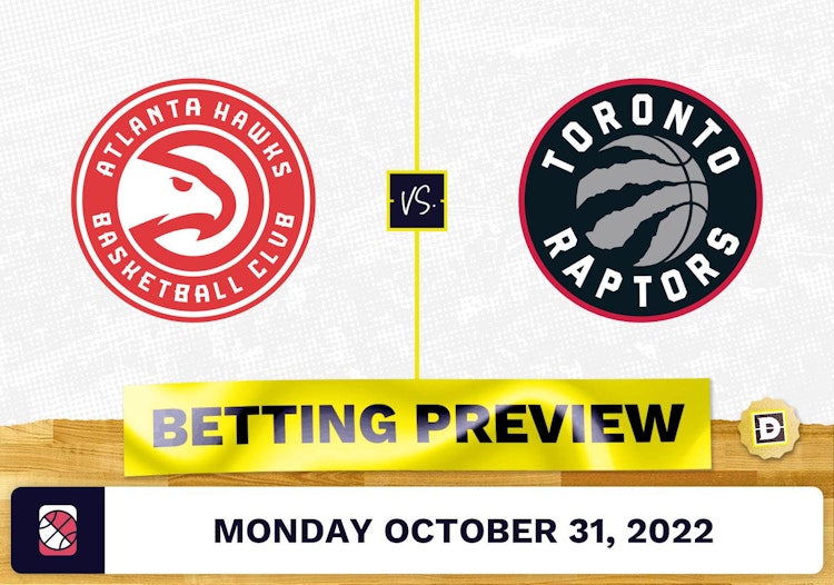 Hawks vs. Raptors Prediction and Odds - Oct 31, 2022