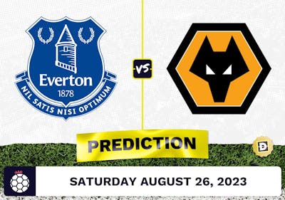 Everton vs. Wolves Prediction and Odds - August 26, 2023