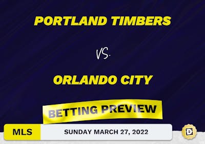 Portland Timbers vs. Orlando City Predictions - Mar 27, 2022