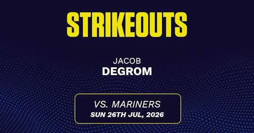 Jacob deGrom projections July 26: Strikeouts, outs, and earned runs vs. Mariners [2026]