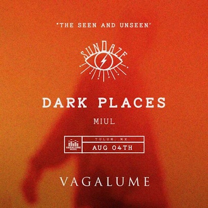 Dark Places | Sundaze @ Vagalume Tulum