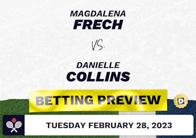 Magdalena Frech vs. Danielle Collins Predictions - Feb 28, 2023