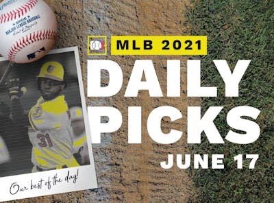Best MLB Betting Picks and Parlays: Thursday June 17, 2021