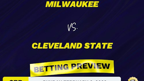 Milwaukee vs. Cleveland State CBB Predictions and Odds - Feb 6, 2022