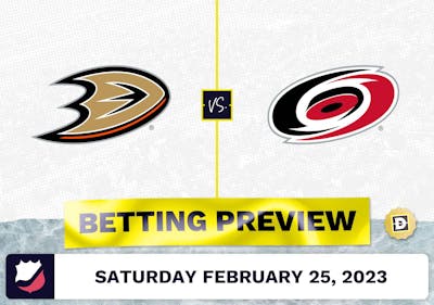 Ducks vs. Hurricanes Prediction and Odds - Feb 25, 2023