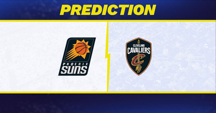 Phoenix Suns-Cleveland Cavaliers Predictions and Game Preview.