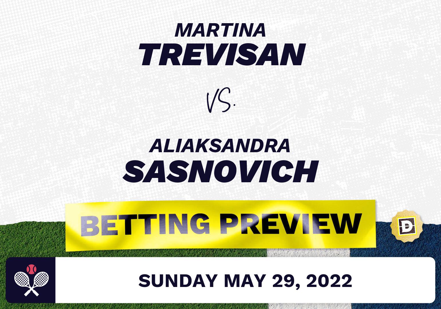 Martina Trevisan vs. Aliaksandra Sasnovich Predictions - May 29, 2022